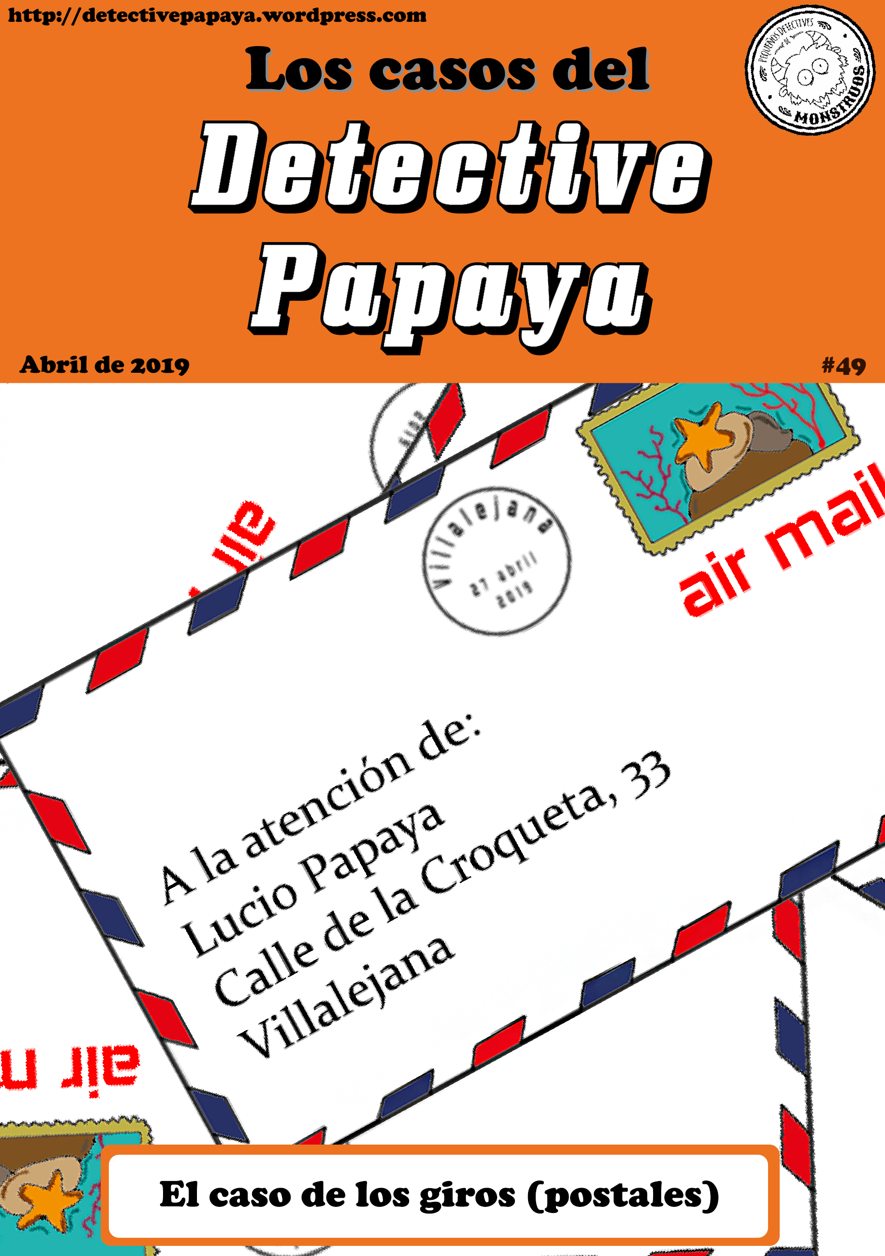 El caso de los giros (postales) (Un caso del detective Papaya) El